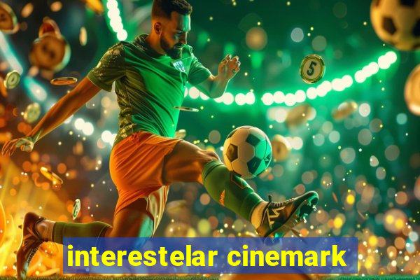 interestelar cinemark